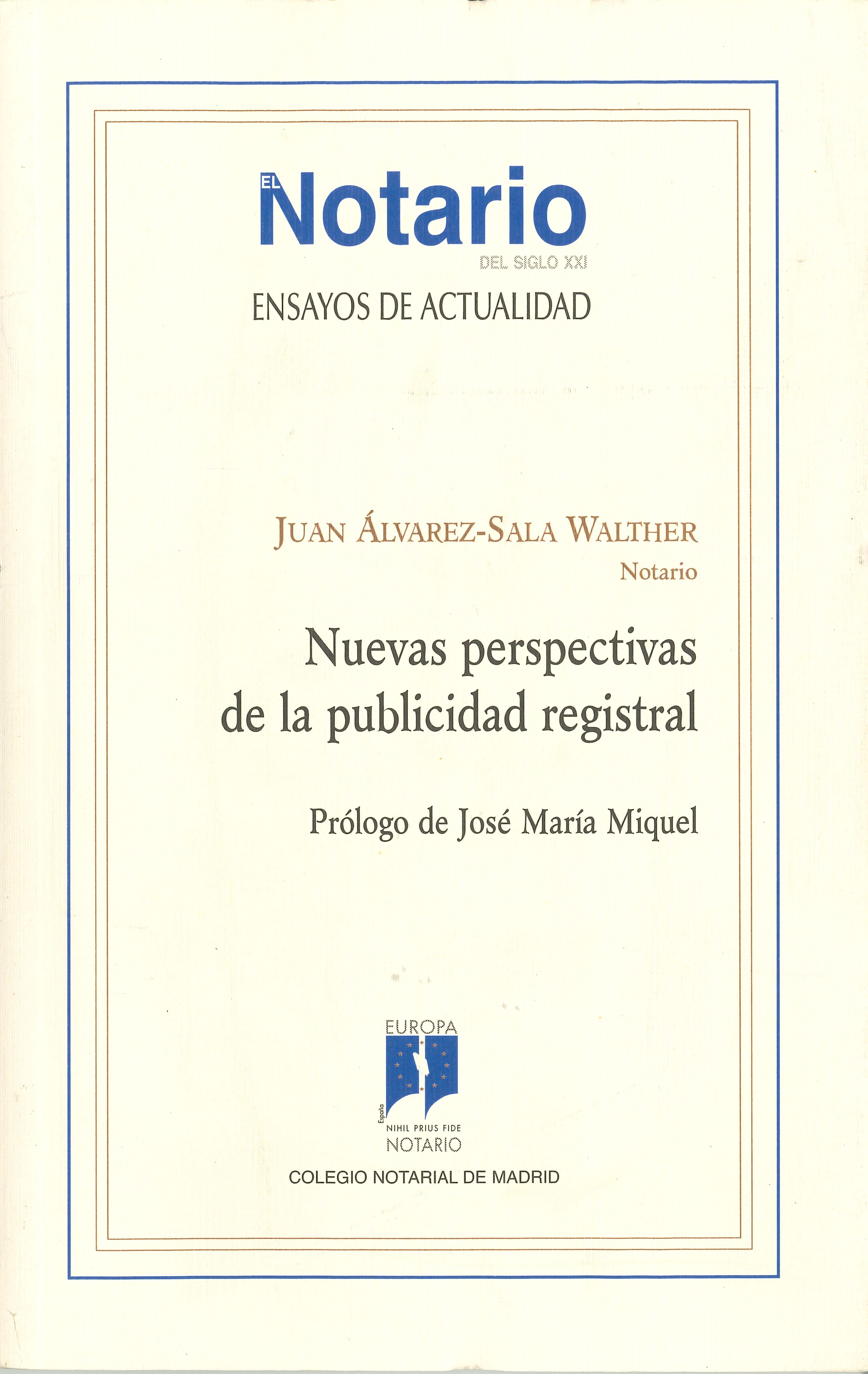 
		Nuevas perspectivas de la publicidad registral
	